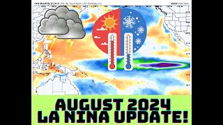 ENSO  LA NINA AUGUST 2024 UPDATE [upl. by Vocaay18]