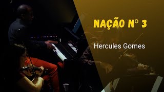 NAÇÃO Nº 3 Hercules Gomes [upl. by Enenaej]