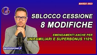 Sblocco cessione del credito ultime notizie emendamenti anche per unifamiliari e Superbonus 110 [upl. by Rose]