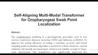 Self Aligning Multi Modal Transformer for Oropharyngeal Swab Point Localization [upl. by Amal688]