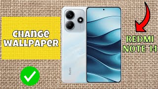 Change wallpaper  Wallpaper settings  How to change wallpaper Redmi Note 14 Quick Method [upl. by Mcclish]