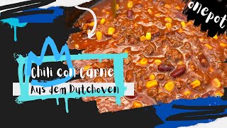 Chili con Carne aus dem Dutchoven  4k cooking asmr food [upl. by Theall]