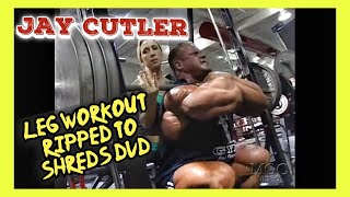 Jay Cutler  LEGS  Ripped To Shreds DVD 2004 [upl. by Ennaj849]