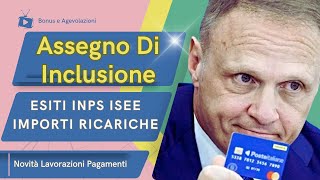 assegno di inclusione febbraio importi ISEE INPS esiti pagamenti lavorazioni ricarica novità [upl. by Deena]