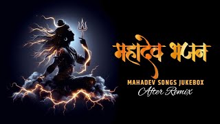 Mahadev Songs Jukebox 2024  Namo Namo  Mahadev Mashup  Mahashivratri Song  After Remix [upl. by Adnertal234]