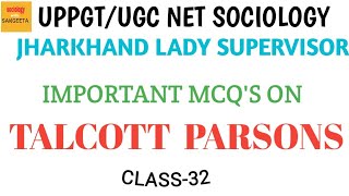 MCQS ON quotTALCOTT PARSONS quotTheory and Concepts Jharkhand lady supervisor sociologywithsangeeta [upl. by Tigirb790]