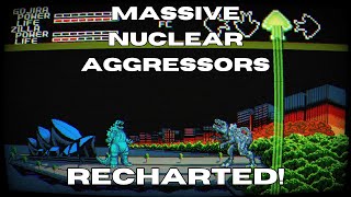 Massive Nuclear Aggressors Recharted  Friday Night Monster of Monsters [upl. by Asiral689]