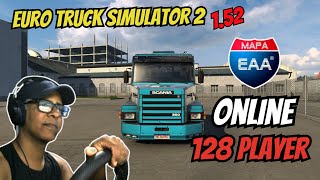 ETS2 MAPA EAA 152 online 128 PLAYERS 0014 [upl. by Pinckney]