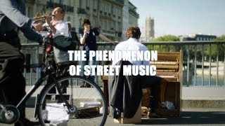 The Phenomenon of Street Music documentary movie [upl. by Araic]