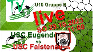 2023 10 29 U10 Gruppe B  USC Eugendorf vs USC Faistenau [upl. by Ynove90]