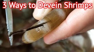 HOW TO DEVEIN SHRIMPS 3 WAYS [upl. by Nyved31]