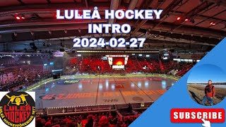 Luleå Hockey Intro 20240227 [upl. by Attelrahs]