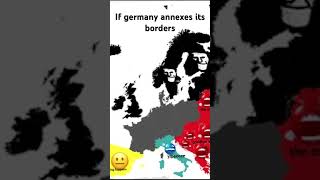 If germany annexes its bordersshortsgermanyadolfhitlersubscribemychannel [upl. by Barthelemy]