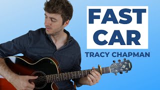 Fast Car by Tracy Chapman Fingerstyle Guitar Lesson [upl. by Osmond126]