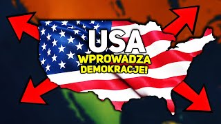 USA WPROWADZA WSZĘDZIE DEMOKRACJE  Age of History II [upl. by Russel]