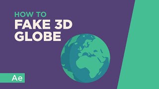 How To Animate a Fake 3D Globe  After Effects Tutorial [upl. by Atirhs]