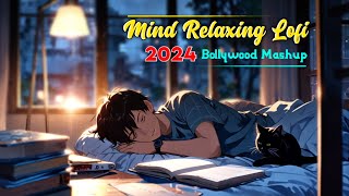 🎵Night LoFi Mashup  Relax amp Stress Relief Lofi Music 🍀 Latest Bollywood Lofi 2024  Riyan Muzik [upl. by Esinnej490]