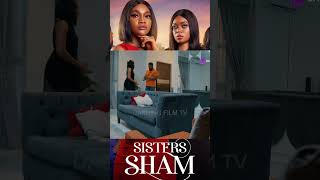 Two sisters Inlove with one man😳 SISTERS SHAM still showing [upl. by Atirb]