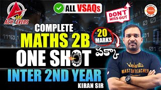 Maths 2B All VSAQs  One Shot  Inter 2nd Year  IPE 2024  AP amp TS Inter Math  Kiran Sir [upl. by Strickland]