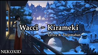 Wacci  Kirameki  Lyrics dan Terjemahan full [upl. by Lovering869]