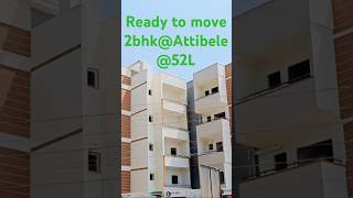 2BHK READY TO MOVE APARTMENT FOR SALE ATTIBELE BENGALURU [upl. by Uok]