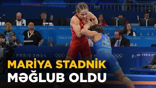 Güləşçimiz Mariya Stadnik 14 finalda MƏĞLUB OLDU [upl. by Repsaj67]