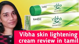 Kottakkal vibha skin care cream review in tamilyaitsmanju [upl. by Esinad]