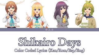 ESPENGKANROM  Shikairo Days  Color Coded Lyrics  My Deer Friend Nokotan OP TV SIZE [upl. by Bryn138]