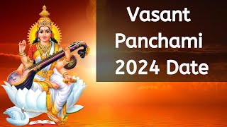 2024 இல் வசந்த் பஞ்சமி எப்போது  2024 Vasant Panchami Puja Date amp Time  Basant Panchami 2024 Date [upl. by Iamhaj]