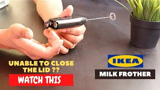 IKEA Milk Frother Battery Installation and Trick To Close the Lid [upl. by Esertap]