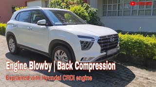 How to check Engine blowby  back compression  explained with Hyundai CRDI engine  After office [upl. by Anoet]