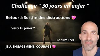 quot 30 jours en enfer quot 💖SpiritualitéDépouillement personnel [upl. by Akierdna]