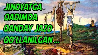 QADIMDA JINOYATGA QANDAY JAZOLAR QOLLANILGAN [upl. by Ennaylime]