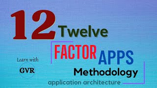 Twelve 12 Factor Apps Microservices Methodology Easy Explained [upl. by Esilegna]