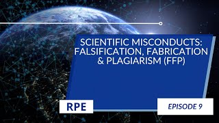 Episode9 Scientific Misconducts Falsification Fabrication ampPlagiarism ResearchampPublication Ethics [upl. by Eigriv31]