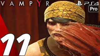 VAMPYR  Gameplay Walkthrough Part 11  Doris Fletcher amp Leon Augustin Boss PS4 PRO [upl. by Aremihc58]