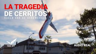 Colisión sobre Los Ángeles  La Tragedia de Cerritos  Vuelo 498 de Aeroméxico [upl. by Drofyar]