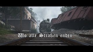 Wo alle Straßen enden  When all the roads end  A Battlefield 1 cinematic MV [upl. by Khosrow979]