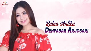 Ratna Antika  Denpasar Arjosari Official Music Video [upl. by Cardinal]