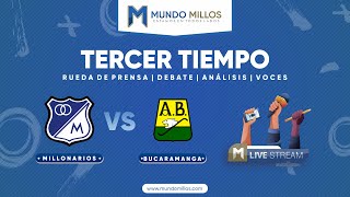 Tercer Tiempo MILLONARIOS 00 Bucaramanga  Octavos de final Copa 2024 ida [upl. by Ho919]