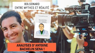 Bolsonaro mythes et mensonges  Explications de lanalyste politique Antoine Bachelin Sena [upl. by Dubenko]