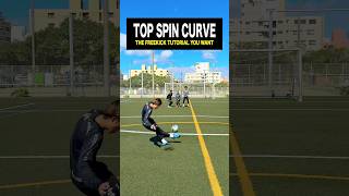 How to TOP SPIN CURVE THE BALL🌪️shorts football soccer footballskills soccerskills [upl. by Atinuhs]