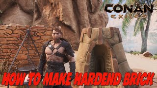 Conan Exiles  The Easiest Way to Craft Hardened Brick [upl. by Auoz]