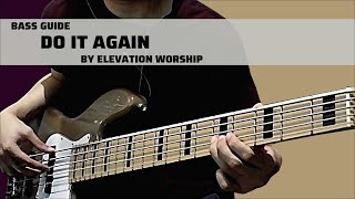 Do It Again by Elevation Worship Bass Guide [upl. by Eeloj]