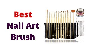 Top 5 Best Nail Art Brush [upl. by Herwin999]