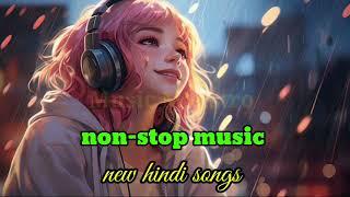 nonstop music l new hindi songs l Music Maestro [upl. by Gladys313]