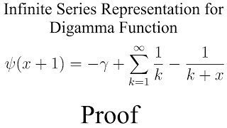 Infinite Series Representation for Digamma Function [upl. by Enitsirc360]