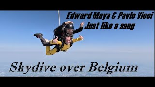 Edward Maya amp Pavlo Vicci  Just like a song  Skydive over Belgium [upl. by Gunzburg]