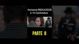 Humanos REDUCIDOS a 14 centímetros 😳 Parte 8 Resumen resumenpelicula downsizingresumen [upl. by Jules]