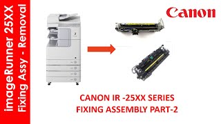 imageRUNNER 2520 Fixing Assembly overview  part 2 [upl. by Botsford]